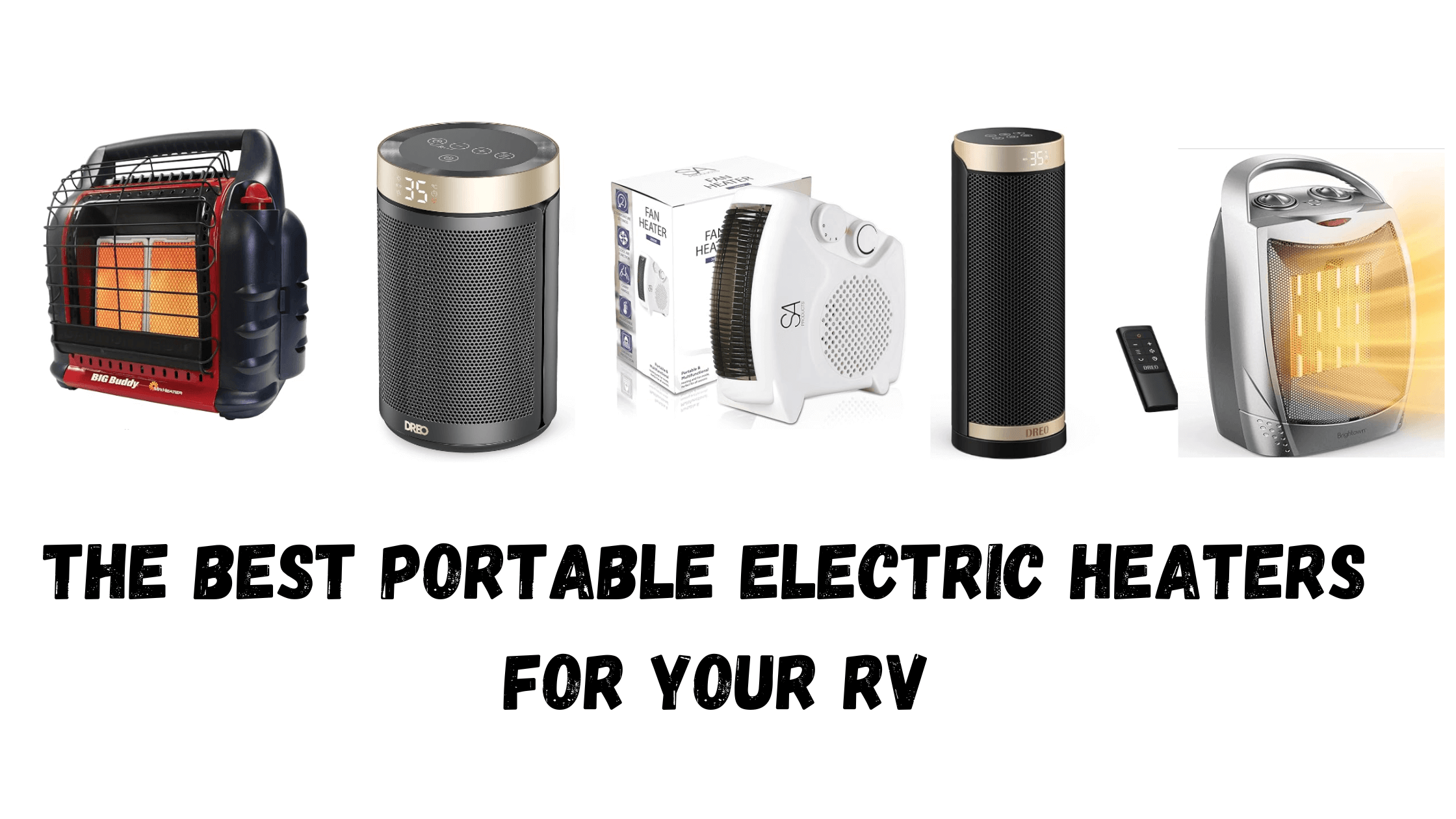 The Best Portable Electric heaters for your RV